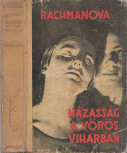 Alexandra Rachmanova - Házasság a vörös viharban