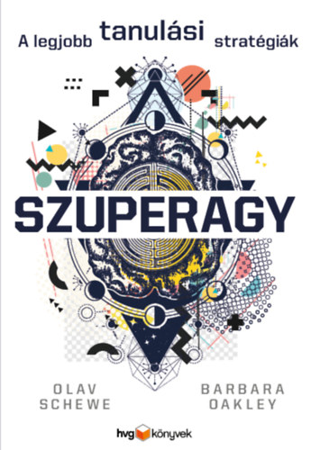 Olav Schewe, Barbara Oakley - Szuperagy
