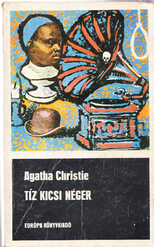 Agatha Christie - Tz kicsi nger