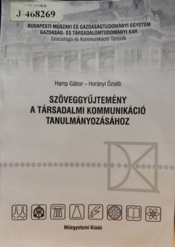 Hamp Gbor, Hornyi zsb - Szveggyjtemny a trsadalmi kommunikci tanulmnyozshoz