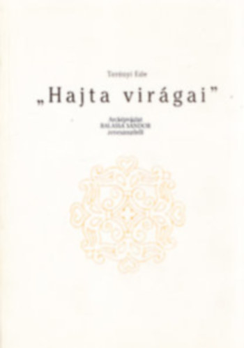 Ternyi Ede - "Hajta Virgai" Arckpvzlat Balassa Sndor zeneszerzrl