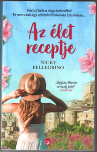 Pellegrino, Nicky - Az let receptje