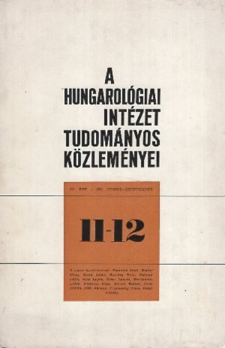 A Hungarológiai Intézet Tudományos Közleményei IV. évfolyam/1972. Június-Szeptember (11-12)