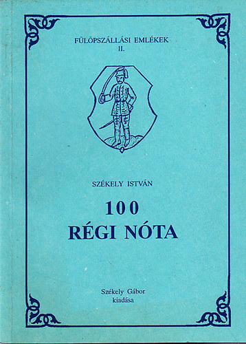 Szkely Istvn - 100 rgi nta