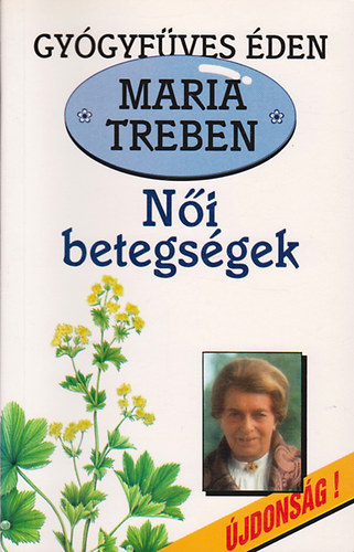 Maria Treben - Ni betegsgek