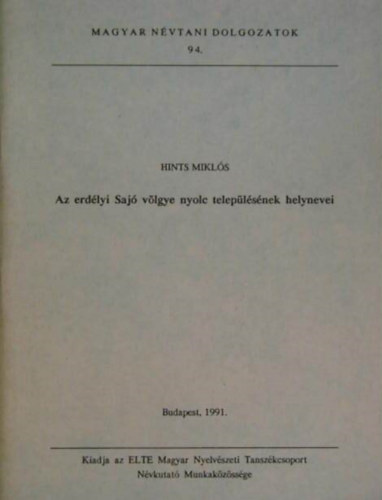 Hints Mikls - Az erdlyi Saj vlgye nyolc teleplsnek helynevei