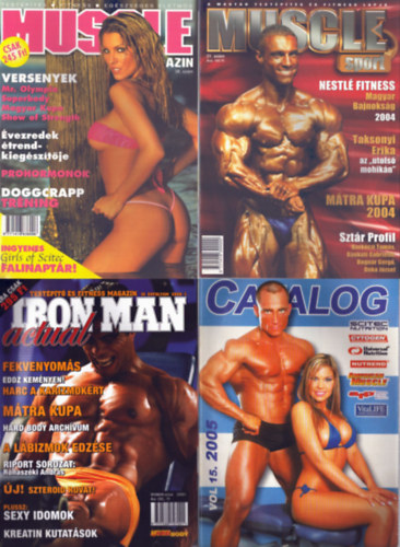4 db testépítés magazin: Muscle 21., Muscle 38., Iron man actual IV. évfolyam 2006/1., Scitec Nutrition Catalog Vol 15. 2005