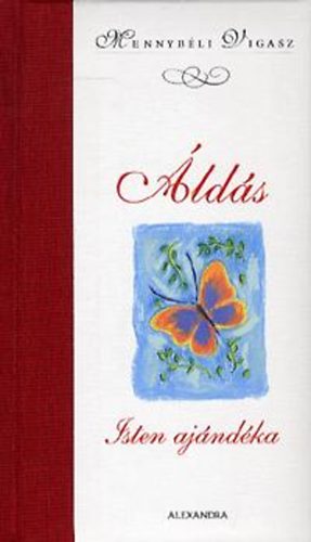 Szemer�di Fanni (szerk.) - �ld�s - Isten aj�nd�ka