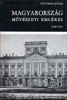 Genthon Istvn - Magyarorszg mvszeti emlkei