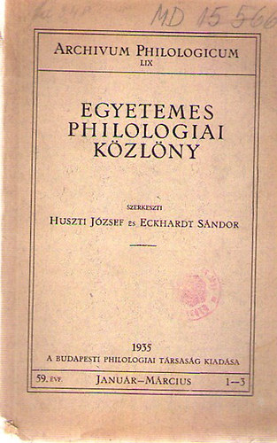 Huszti Jzsef- Eckhardt Sndor (szerk) - Egyetemes Philologiai Kzlny 1935/ janur-mrcius