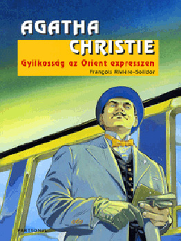 Agatha Christie - Gyilkosság az Orient expresszen - Képregény