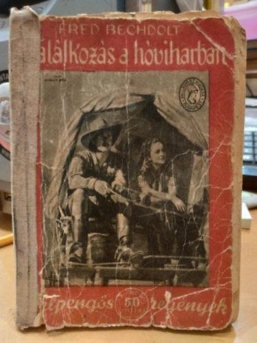 Fred Bechtold - Tal�lkoz�s a h�viharban (F�lpeng�s Reg�nyek)