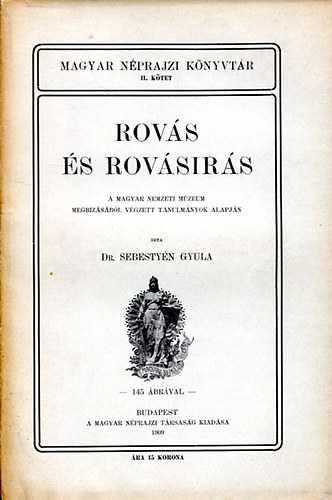 Dr. Sebestyén Gyula - Rovás és rovásírás