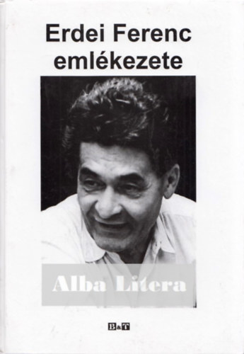 Varga Gyula (szerk.) - Erdei Ferenc eml�kezete