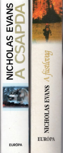 Nicholas Evans - 2 db Nicholas Evans reg�ny: A f�stlovag + A csapda