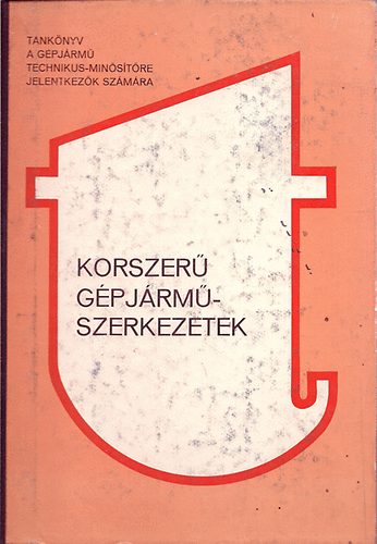 Gion Jnos s mtsai. - Korszer gpjrmszerkezetek