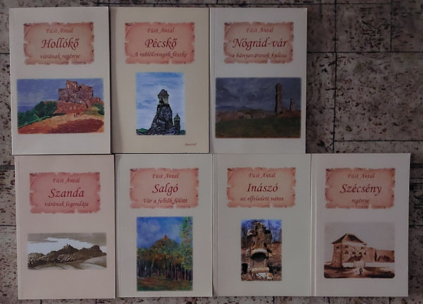 Füst Antal - Füst Antal 7 db helytörténeti könyve: Hollókő várának regénye + Pécskő - A rablólovagok fészke + Nógrád-vár - a bányavárosok kulcsa + Szanda várának legendája + Salgó - Vár a felhők fölött + Inászó az elfeledett város +