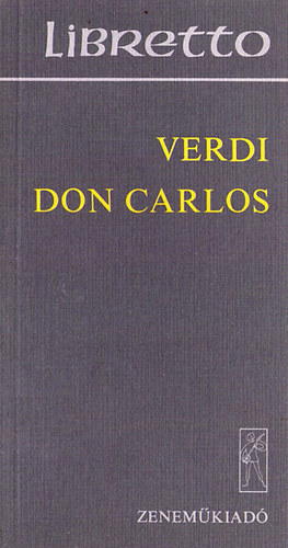 Verdi - Don Carlos (szvegk)