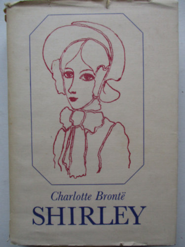 Charlotte Brontë - Shirley