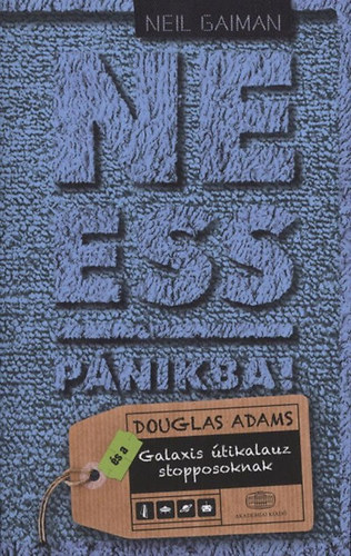 Neil Gaiman - Ne ess p�nikba!