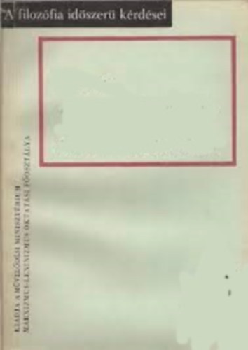 dr. Hrsing Lszl (szerk.) - A filozfia idszer  krdsei 1981 - 46