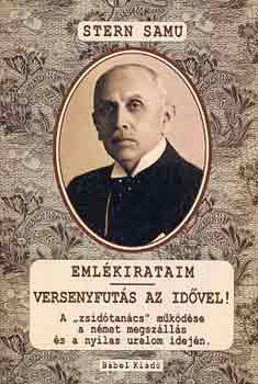 Stern Samu - Eml�kirataim-Versenyfut�s az id�vel! (a "zsid�tan�cs" m�k�d�se a...)