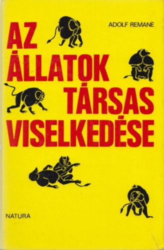 Adolf Remane - Az llatok trsas viselkedse