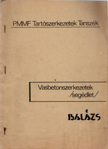 Vasbetonszerkezetek ( segdlet ) - PMMF Tartszerkezetek Tanszk