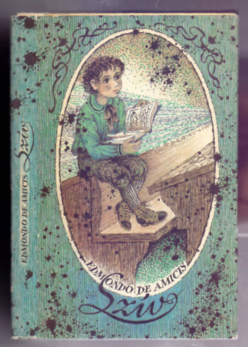 Edmondo de Amicis - Szív (Cuore - Gaál Éva rajzaival - Második kiadás)