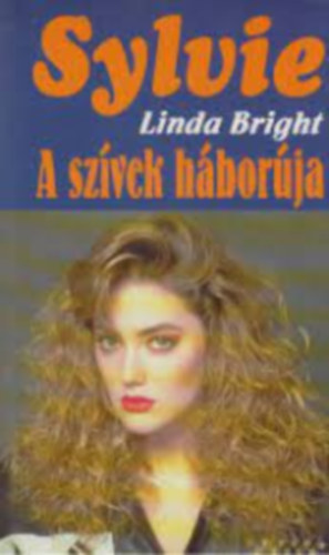 Bright, Linda - A szívek háborúja
