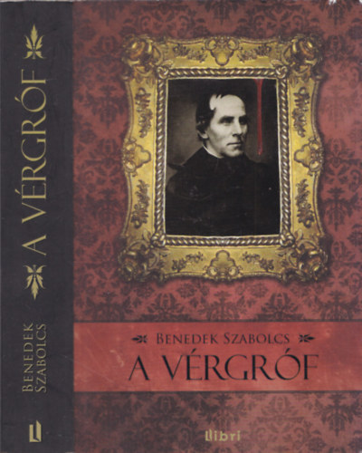 Benedek Szabolcs - A vrgrf