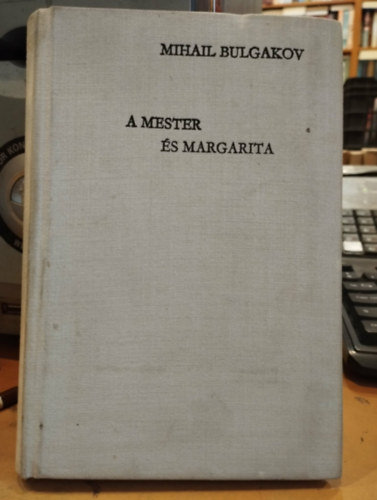 Mihail Bulgakov - A Mester és Margarita