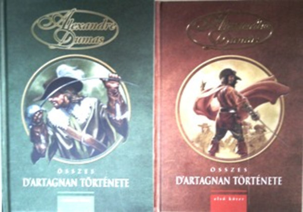 Alexandre Dumas összes D'Artagnan története I-II. kötet