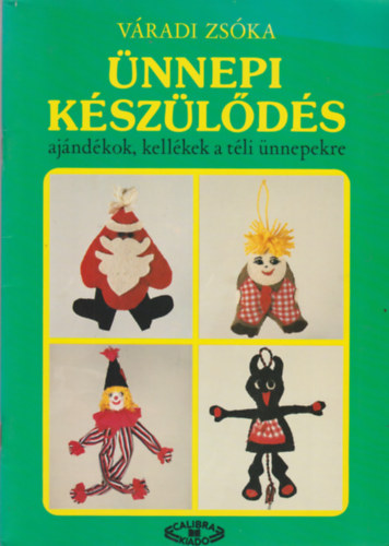 Vradi Zska - nnepi kszlds ajndkok, kellkek a tli nnepekre