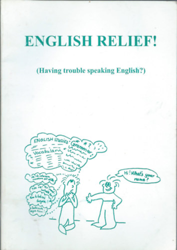 Donald Gum, Mary Bardmess - English relief! (Having trouble speaking English?)