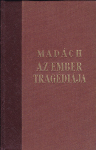 Madch Imre - Az ember tragdija
