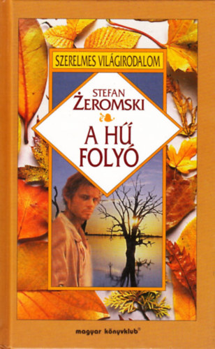 Stefan Zeromski - A h foly