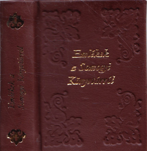 P�ter L�szl� (szerk.) - Eml�kek a Somogyi K�nyvt�rr�l - Antol�gia - minik�nyv