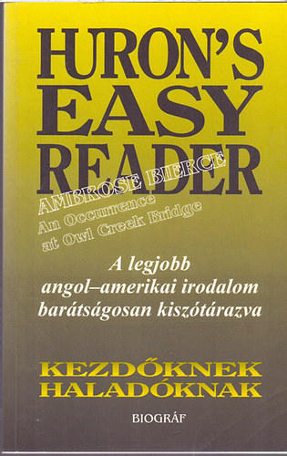 Ambrose Bierce - An Occurence at Owl Creek Bridge (Huron's Easy Reader)