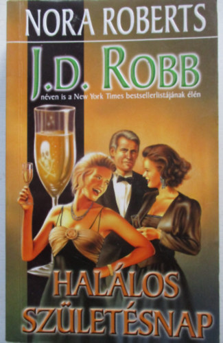 J. D. Robb (Nora Roberts) - Hal�los sz�let�snap