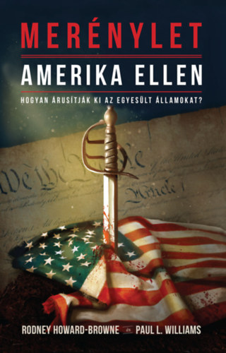 Howard-browne, Rodneym., Williams, Paull. - Mer�nylet Amerika ellen