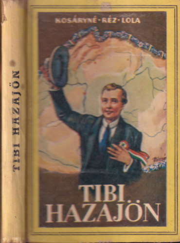 Kosáryné Réz Lola - Tibi hazajön