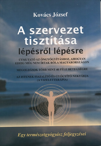 Kovcs Jzsef - A szervezet tiszttsa lpsrl lpsre