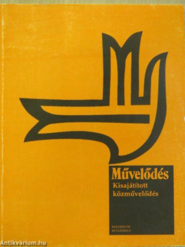 Gbor Dnes (szerk.), St Ferenc (szerk.) - Mvelds - Kisajttott kzmvelds