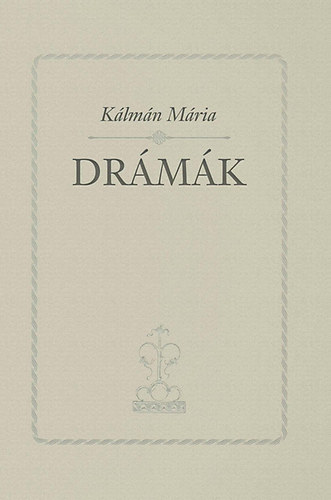 Klmn Mria - Drmk