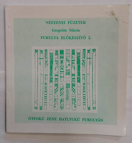 Gergelits Márta - Furulya előkészítő II.