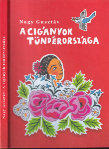 Nagy Guszt�v - A cig�nyok t�nd�rorsz�ga