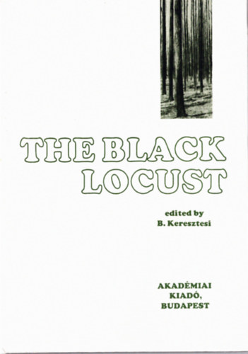 B. Keresztesi - The Black Locust