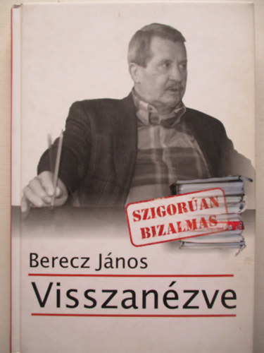 Berecz Jnos - Visszanzve