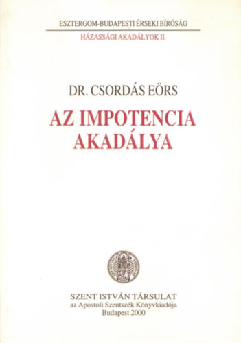Csords Ers - Az impotencia akadlya